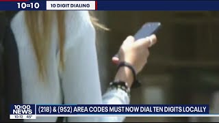 Two area codes in Minnesota required to use 10-digit dialing | FOX 9 KMSP