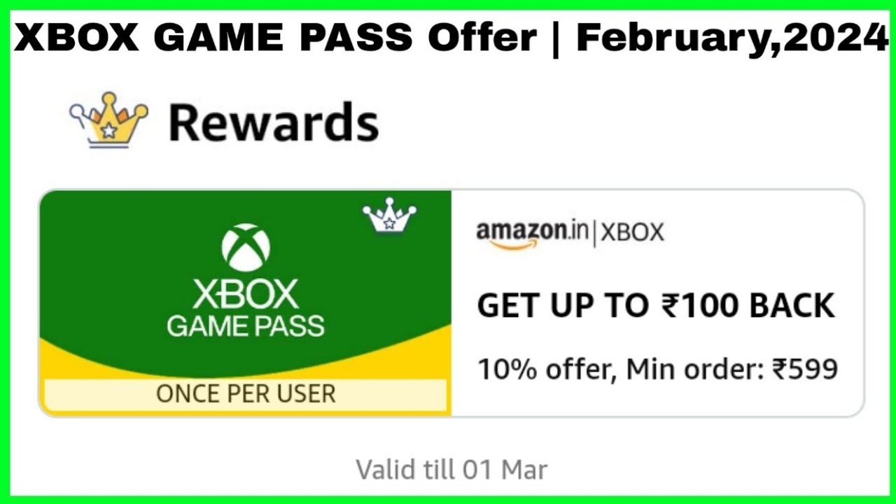 Amazon Pay XBOX GAME PASS Offer | February,2024 | Get UpTo ₹100/- Cash