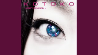 Video thumbnail of "KOTOKO - →unfinished→"