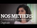 [Vidéo métier] : Consultant / Consultante Transformation Digitale