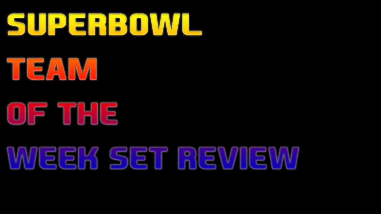 Super Bowl Team Of The Week Set Review Plus Pack Opening | MUT 16 Pack Opening