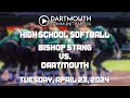 Dartmouth high school girls softball vs bishop stang