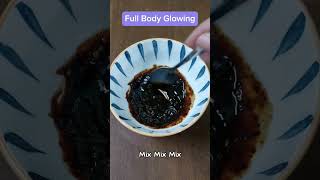 Full Body Glowing Recipe