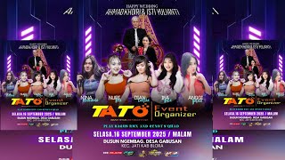 🔴LIVE TATO MUSIC // NGUNDUH MANTU (ISTI & AHMAD) 16 SEPTEMBER 2025 // LARIS MANIS AUDIO