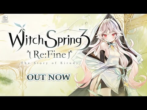 WitchSpring3 Re:Fine - The Story of Eirudy - Out Now!