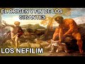 El Origen y Fin de los Gigantes (Los Nefilim)