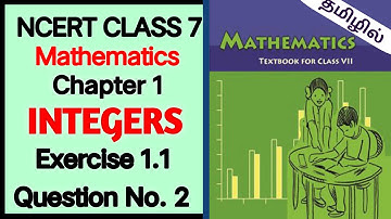 Q No. 2 - Exercise 1.1 - INTEGERS - Chapter 1- Ncert class 7 Maths  ||  #Learn with gowri