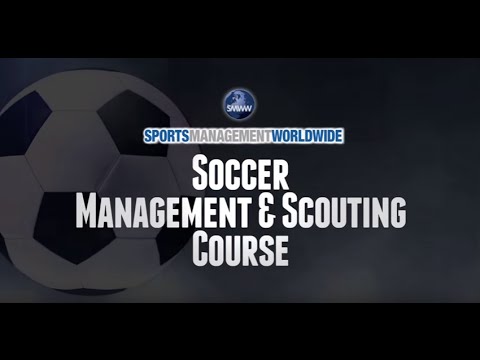 SMWW Soccer Management and Scouting Course