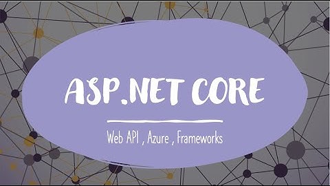 Building Scalable Web Applications with Asp.Net Core, Azure and Web API | Peak2 Trough
