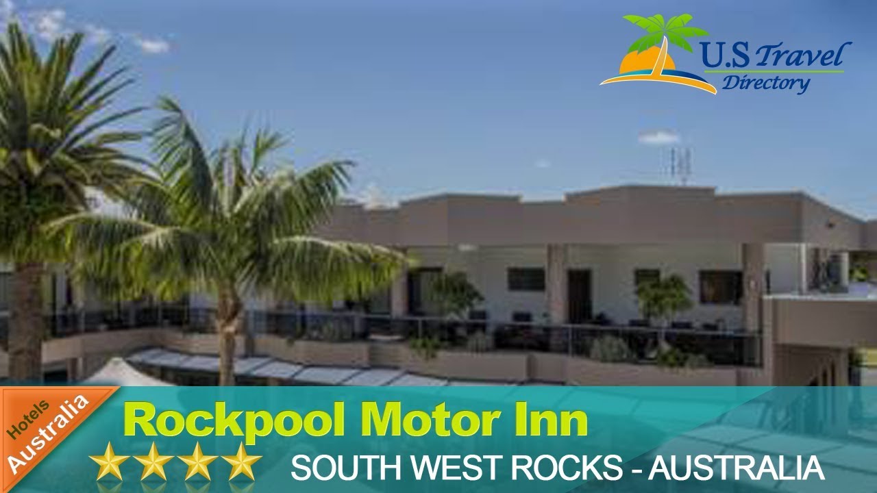 Rockpool Motor Inn South West Rocks Hotels, Australia YouTube