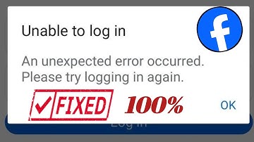 Fix Facebook Unable To Login Problem | An Unexpected Error Occurred Please Try Logging In Again