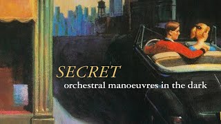 Orchestral Manoeuvres in the Dark — Secret (lyrics)