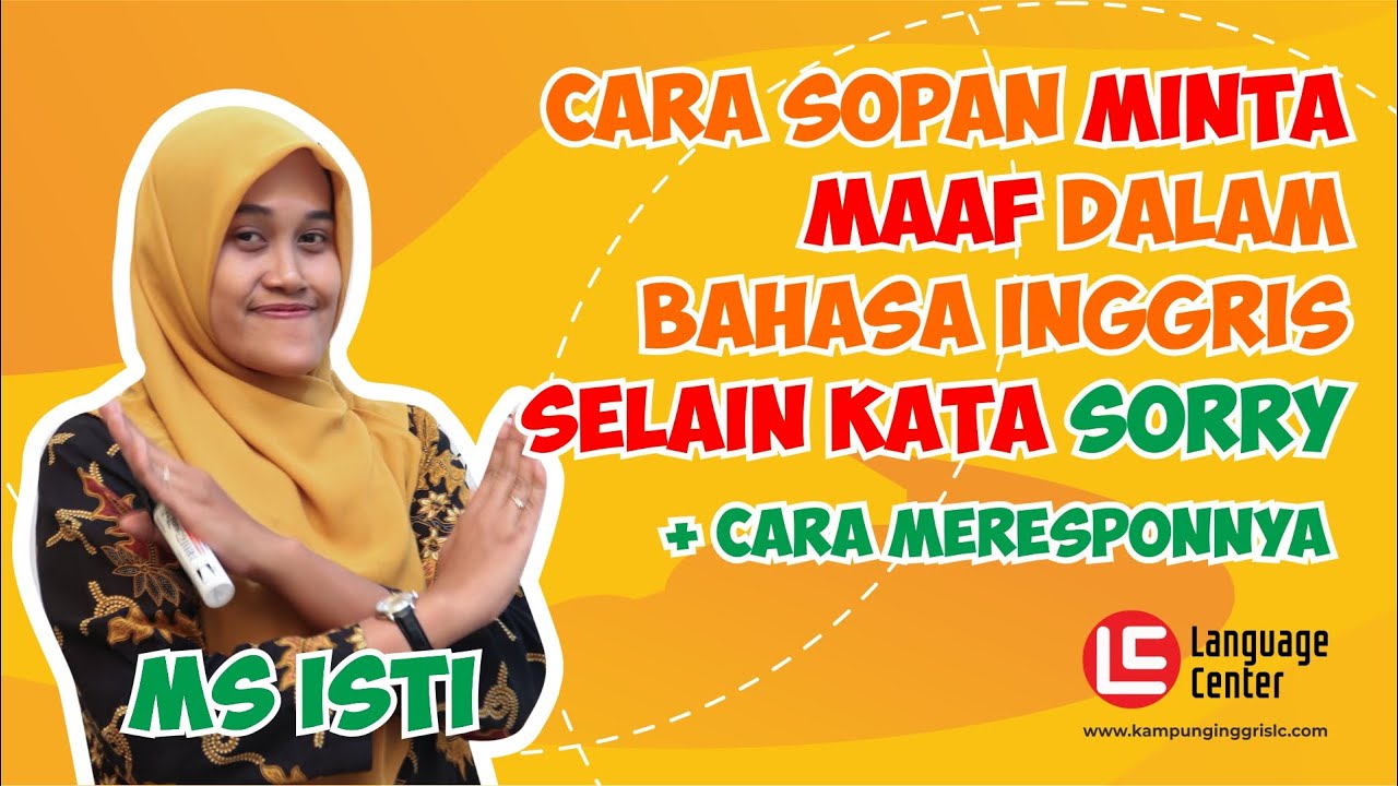 Paling Populer Kata Kata Minta Maaf Bahasa Inggris Hanya