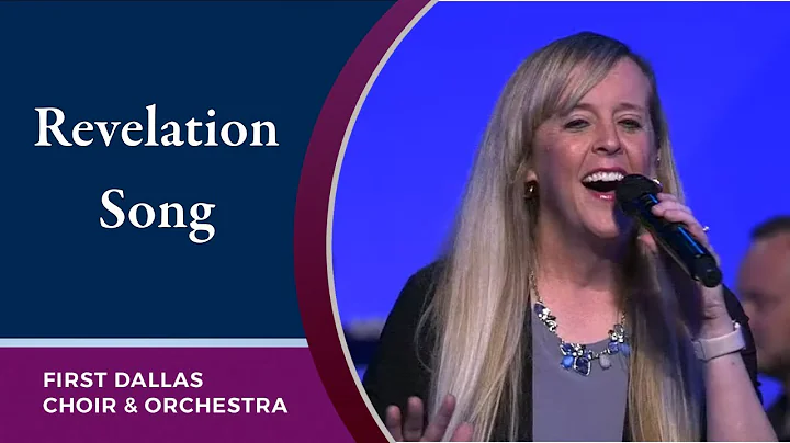 Revelation Song with Annie Hunt and the First Dall...