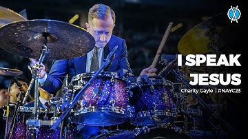 "I Speak Jesus" #NAYC23 Drum Cam // Charity Gayle