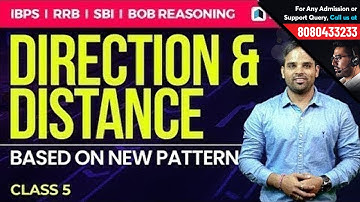 Direction Distance New Pattern | Reasoning  by Sachin Modi | Class 5 | RRB & IBPS Exams