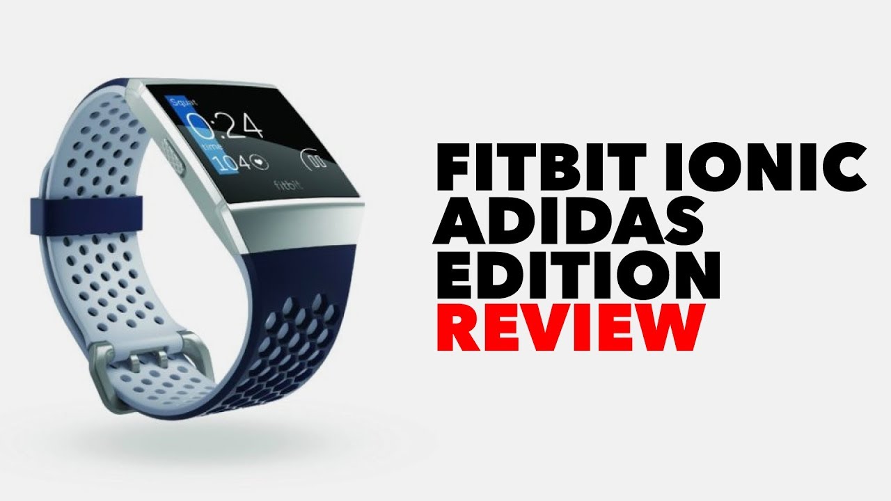 fitbit ionic adidas review