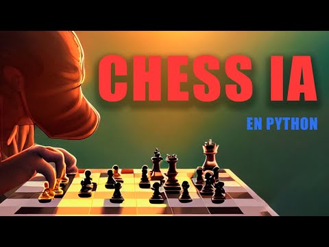 Creando una IA que JUEGA al AJEDREZ con Python