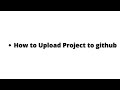 How to upload project to github || git bash