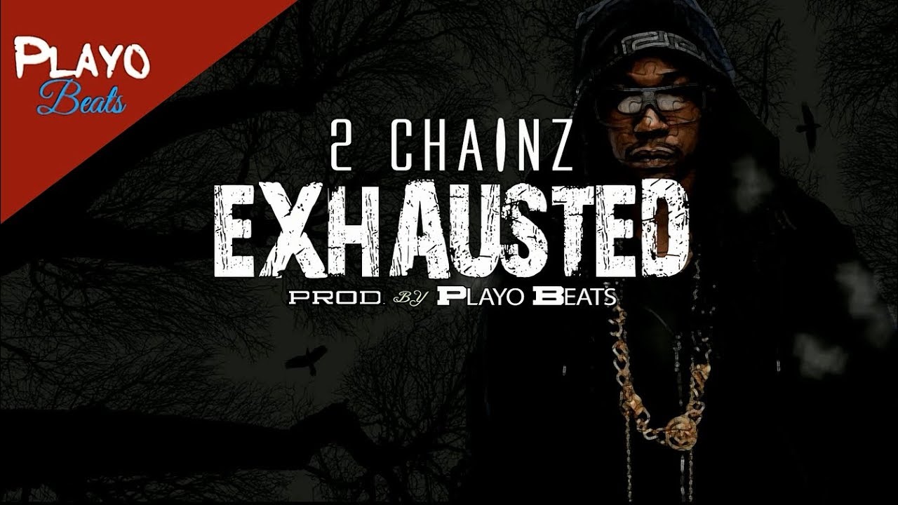 [FREE] 2 Chainz x Future type beat "Exhausted" Prod by @playobeats | Instrumental | Free Beat