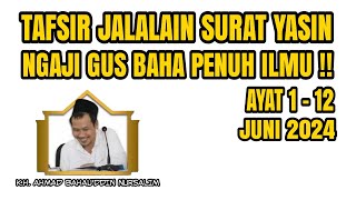 Download lagu Gus Baha Terbaru Tafsir Surat Yasin Ayat 1-12 Full Materi Dilengkapi Teks Kitab / @TafsirGusBaha