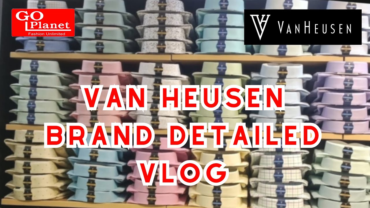 Van Heusen Brand Detailed Vlog