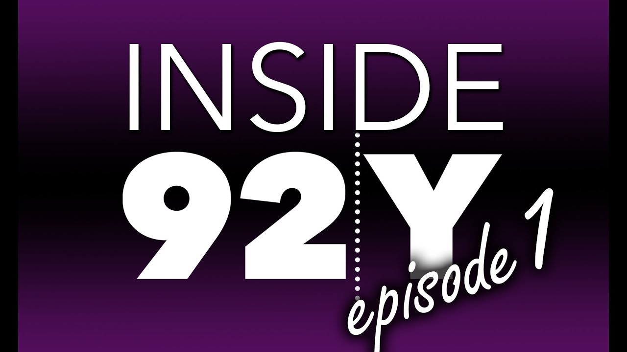 Inside 92Y, Ep 1: Our 140th Birthday! - YouTube