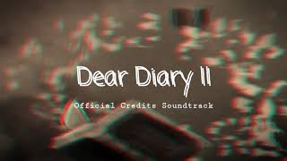 Dear Diary 2 (Official Credits Soundtrack)