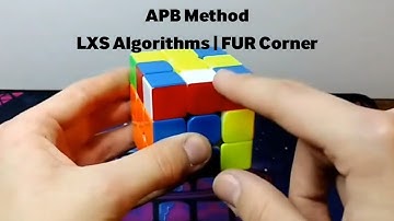 FUR Corner, LXS Algorithms + Finger Tricks | APB Method