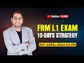 Live last 10 days strategy for cracking frm level 1 ft ganesh nayak  fintelligents