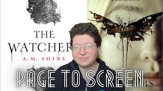 Reading and watching The Watchers by A.M. Shine || Page to Screen ep. 1
