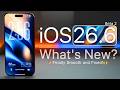 iOS 26.6 Beta 2 is Out! - What's New?