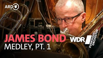 James-Bond-Medley für Orchester - Part 1 | WDR Funkhausorchester