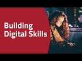 Building Digital Skills For A Digital Economy