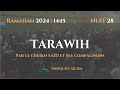 Direct tarawih nuit 28 ramadan 2024 1445  mosque acha