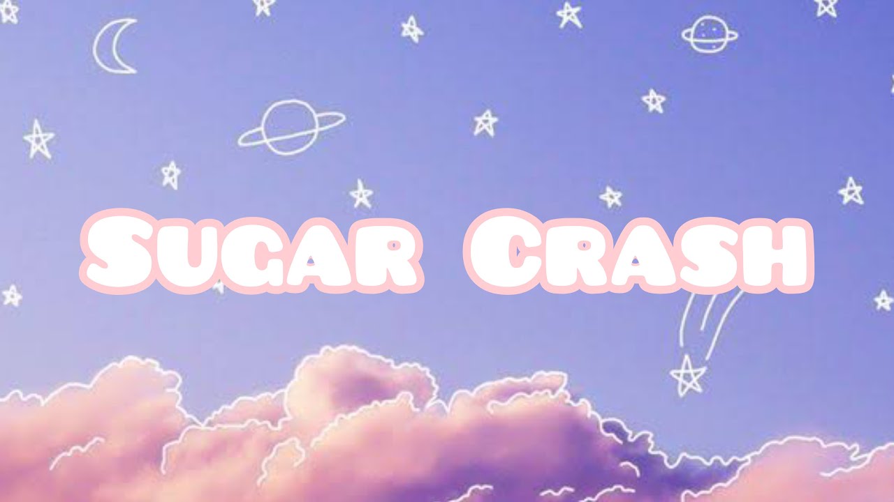 Sugar crash ElyOtto (lyrics) YouTube