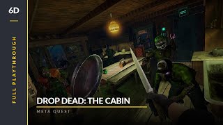 Drop Dead: The Cabin | Complete Solo Run / Walkthrough