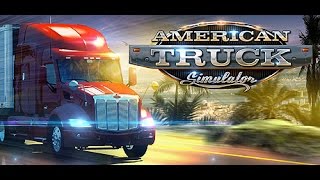 American Truck Simulator(Первый взгляд и первое мнение)