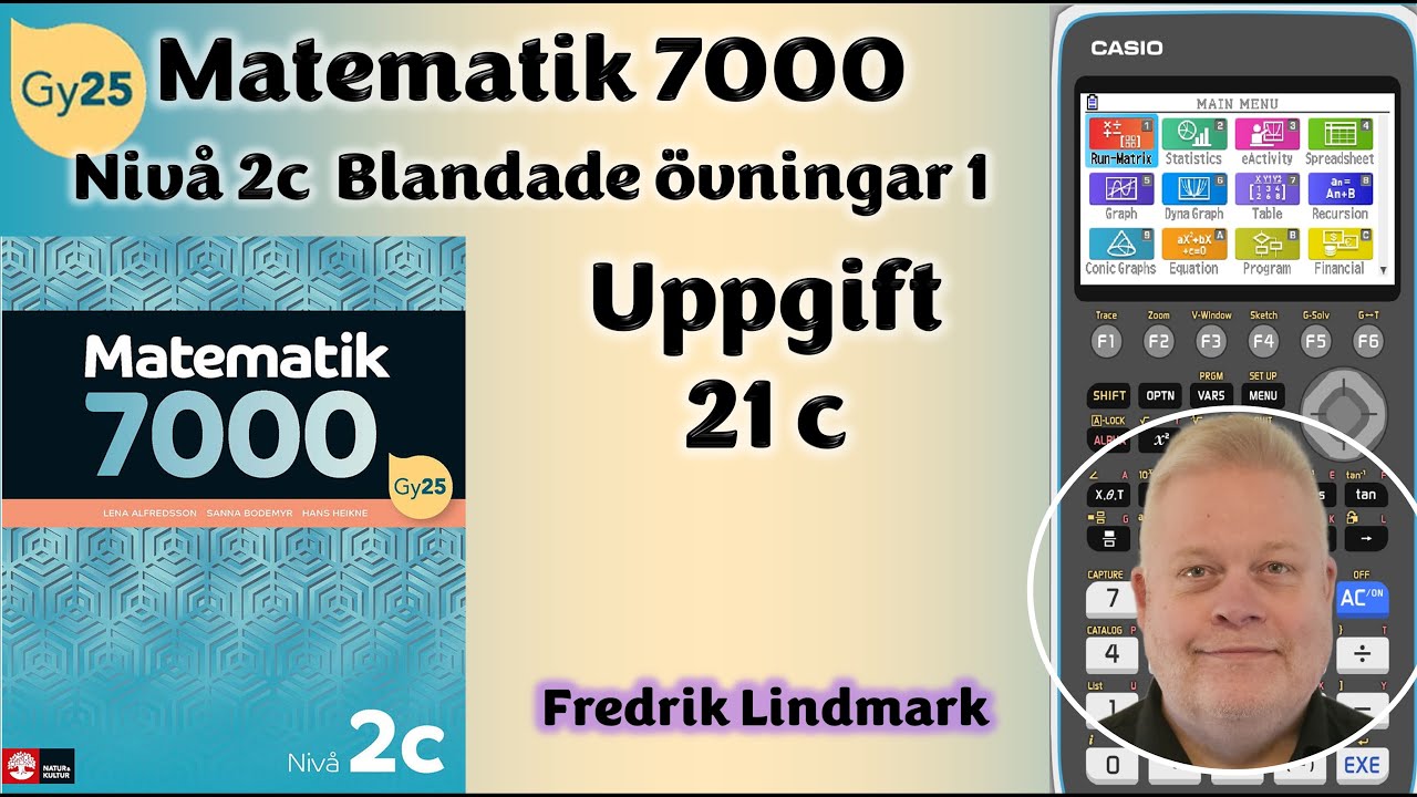 Uppgift 21 c Blandade övningar 1 Matematik nivå 2c Matematik 7000