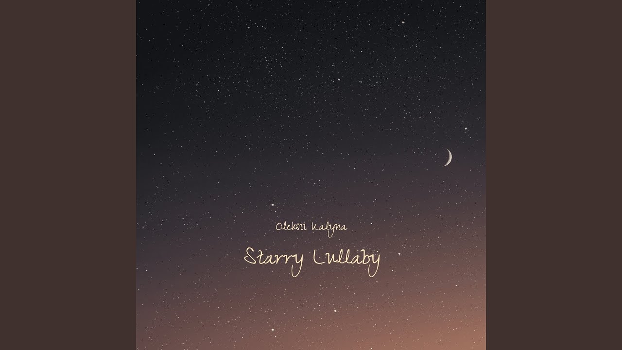 Watch Starry Lullaby on YouTube Watch Starry Lullaby on YouTube