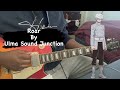 Roar by Ulma Sound Junction Guitar Cover