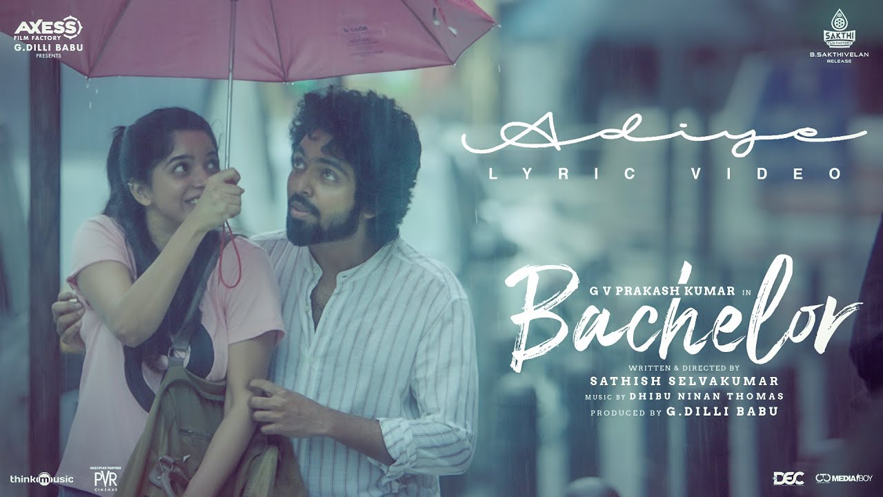 Bachelor  Adiye Lyric Video  GV Prakash Kumar  Dhibu Ninan Thomas  Sathish  G Dilli Babu