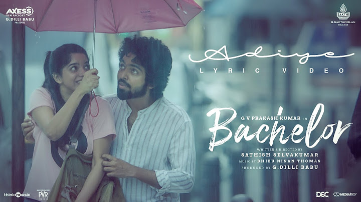 Bachelor | Adiye Lyric Video | G.V. Prakash Kumar | Dhibu Ninan Thomas | Sathish | G Dilli Babu