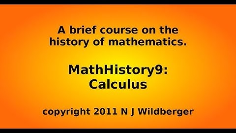 Calculus | Math History | N J Wildberger