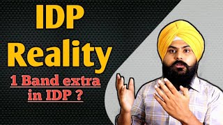 Reality Of Idp || Do Idp Give 1 Band Extra ?