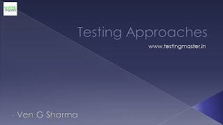 Manual Testing - Approaches || Testing Master || www.testingmaster.in