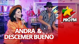 ANDRA & Descemer Bueno - Camarero  | ProFM LIVE Session