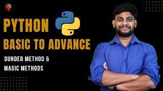 Celebrity Dunder Method & Magic Methods | Python Beginner to Advance  | Python Tutorial Net Worth