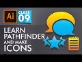 Adobe Illustrator Training - Class 9- Learn Pathfinder and Make Icons [Eng Sub]