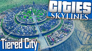 Cities: Skylines | Let's Build a Tiered City